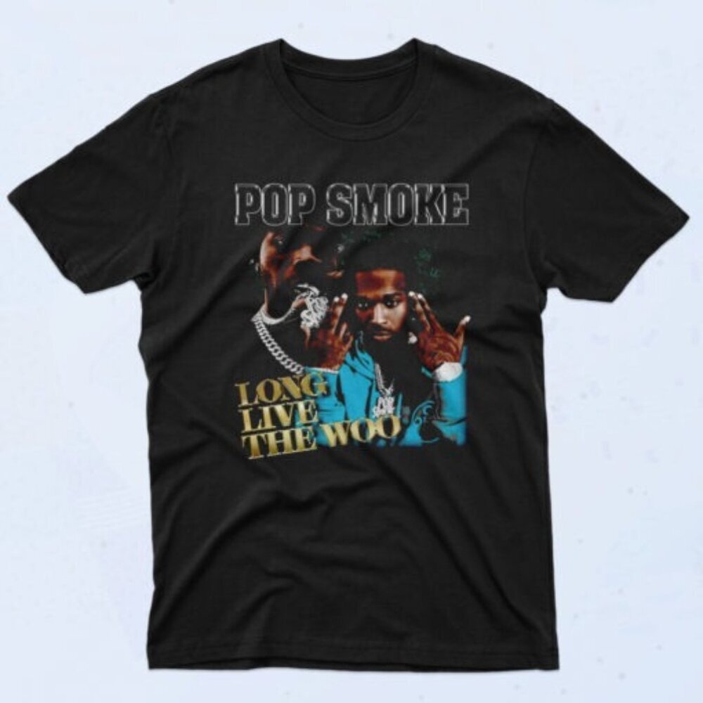 Pop Smoke Long Live The Woo 90s Rap Hip Hop Tribute Music Fan T-Shirt 91
